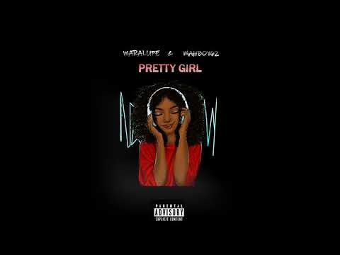 Waralupe & Mahboy62_-_ Pretty Girl