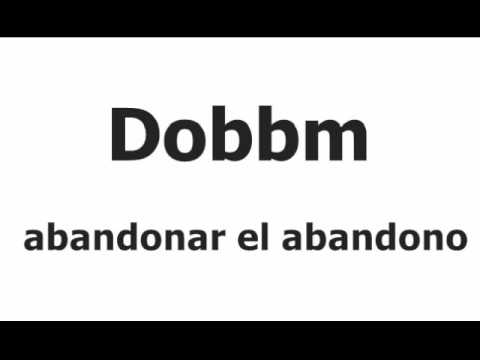 Dobbm-abandonar el abandono