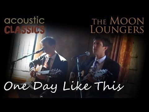 One Day Like This by Elbow | Live Acoustic Cover by the Moon Loungers (with tab)