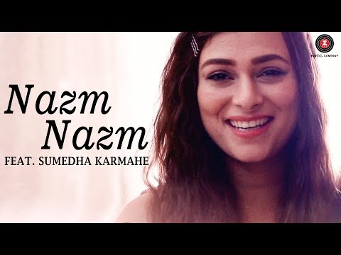 Nazm Nazm feat. Sumedha Karmahe | Bareilly Ki Barfi | Sumedha Karmahe | Arko