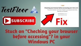 Stuck on "Checking your browser before accessing issue" (Fix Troublesh