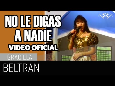 GRACIELA BELTRAN - No Le Digas A Nadie