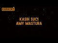 Amy Mastura Kasih Suci Karaoke
