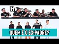 QUEM É O EX PADRE