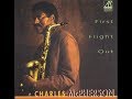 Charles McPherson Quintet - Deep Night