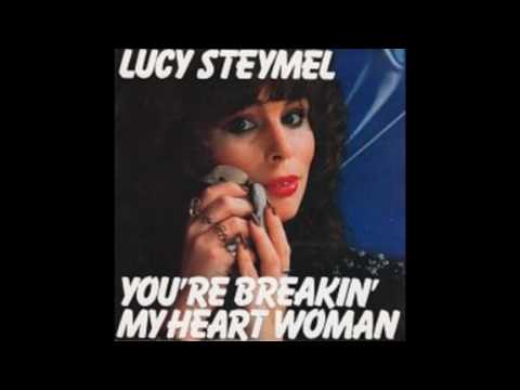 Lucy Steymel - You're Breakin' My Heart Woman (1982)