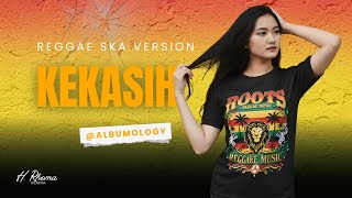 Download lagu Kekasih - H. Rhoma Irama Versi Reggae SKA Cover by Albumology mp3