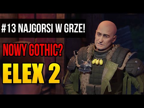 Zagrajmy w Elex 2 [#13] - NAJGORSI przeciwnicy W GRZE!!! (Gameplay PL)