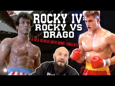 ROCKY 4: Rocky Vs Drago - A sick review with many tangents.