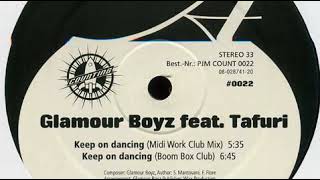 Glamour Boyz Feat  Tafuri ‎– Keep On Dancing (Boom Box Club)(1997)