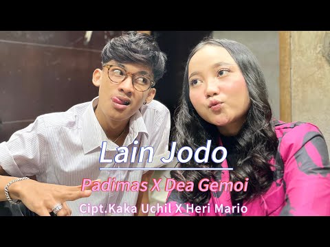 LAIN JODO CIPT KAKA UCHIL X HERI MARIO COVER BY PADIMAS X DEA GEMOI 