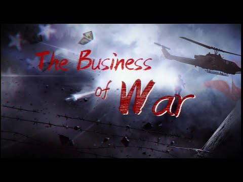 The Business of War