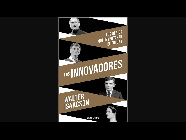 Vídeo relacionado con Los innovadores: Los genios que inventaron el futuro (Best Seller)