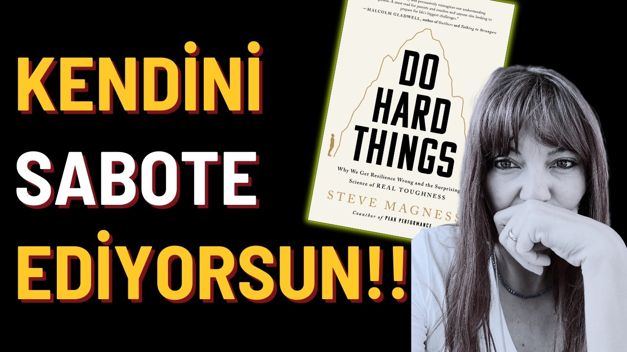 Belki de Tembel Değilsin…Sadece Korkuyorsun (Do Hard Things - Kitap Özeti)