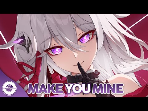 Nightcore - Make You Mine (Lyrics)