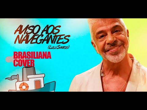 Brasiliana  Aviso ao Navegantes S.O.S solidão (Cover).