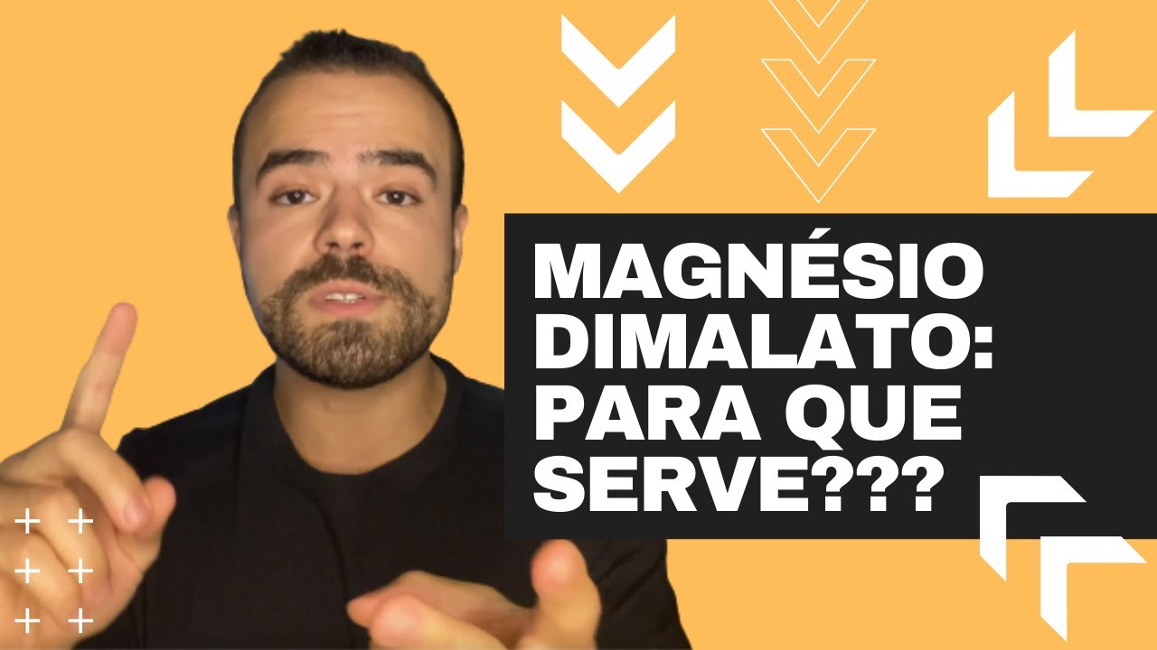 MAGNÉSIO DIMALATO: Para que serve?