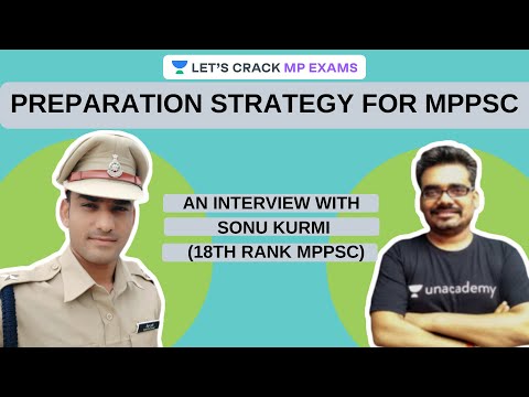 An interview with Sonu Kurmi (18th Rank MPPSC) - 1 Year and 2 Year preparation strategy for MPPSC