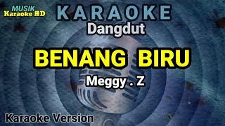 Download lagu Benang Biru [ Karaoke ] Meggy z - Kwalitas HD || Musik KN7000 mp3