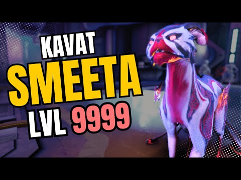 This Smeeta Kavat Build for level 9999 Post-Nerf [Warframe]