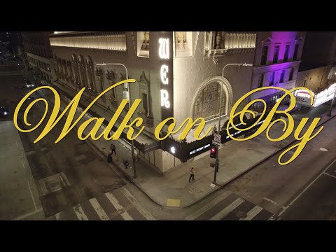 Walk on By