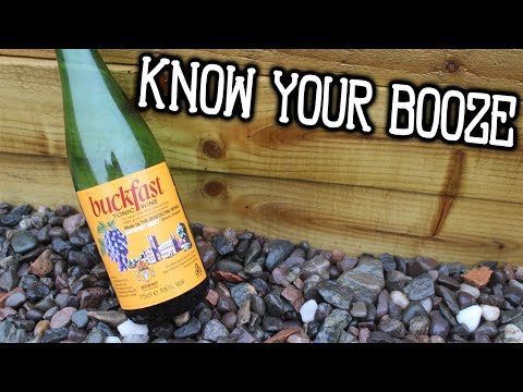 KNOW YOUR BOOZE - BUCKFAST