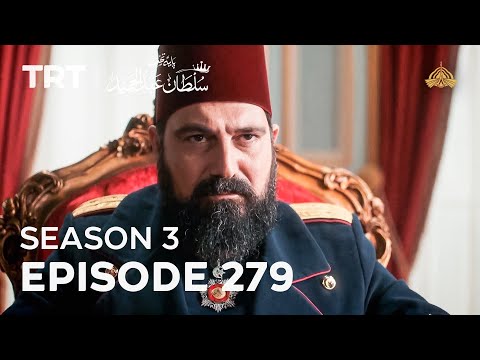 Payitaht Sultan Abdulhamid Episode 279 | Season 3