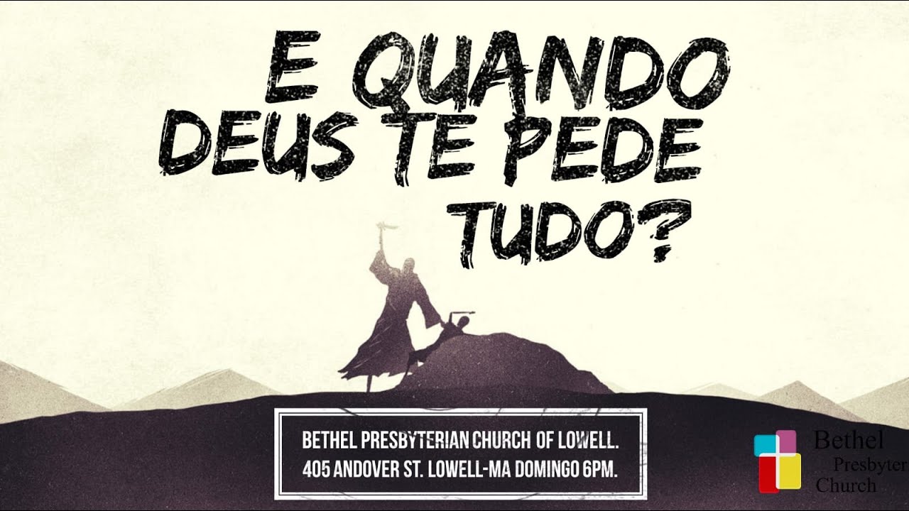 E quando Deus te pede tudo?