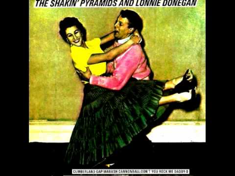 CUMBERLAND GAP - THE SHAKIN` PYRAMIDS AND LONNIE DONEGAN