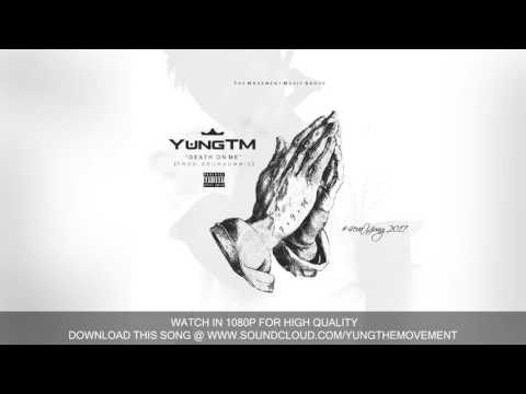 YungTM - Death On Me (prod. DrumDummie)