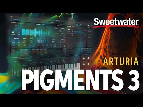 Arturia Pigments 3 Software Synthesizer Presets Playthrough