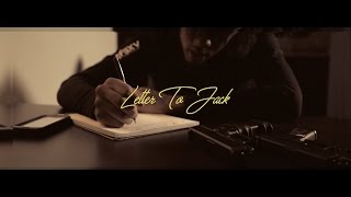 Loc  - Letter To Jack (Official Video) Shot By - DKVTv