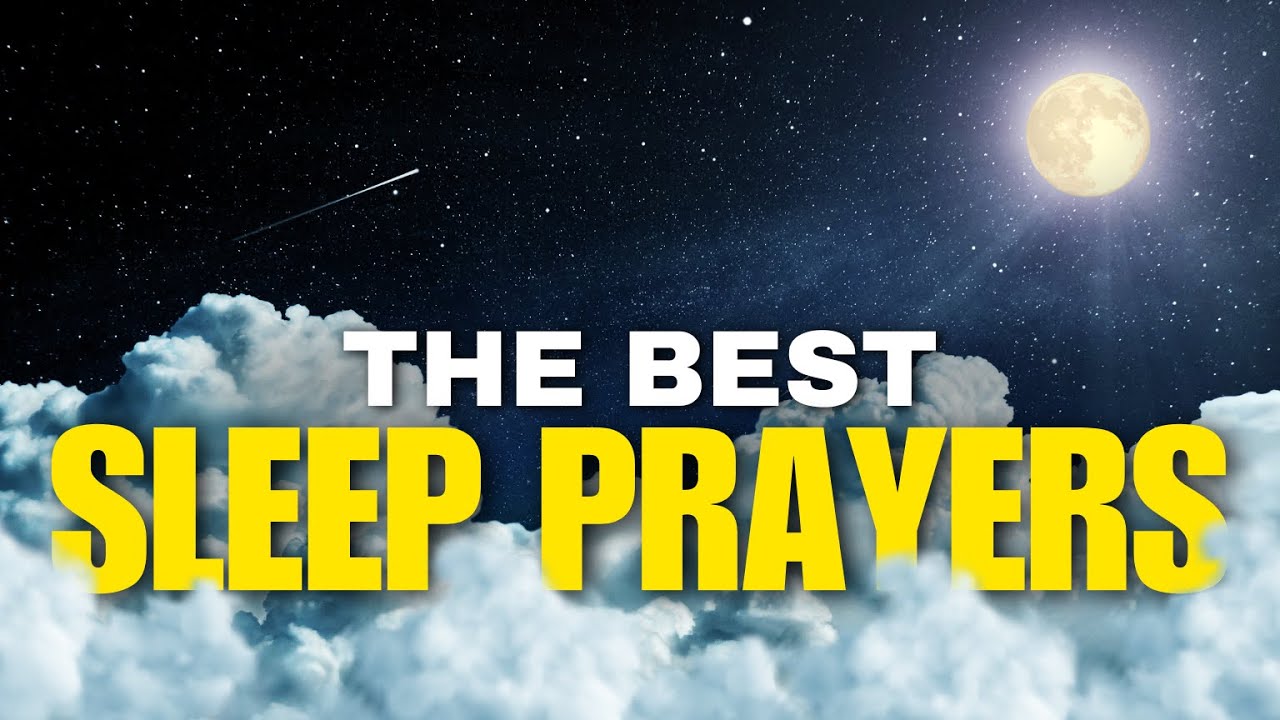 Best Sleep Prayers: Powerful Prayers for a Restful Sleep | Bible-Based Talk to Invite God's Peace