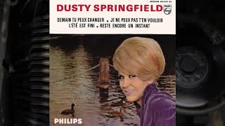 Reste encore un instant - Dusty Springfield (1965) (Stay Awhile )