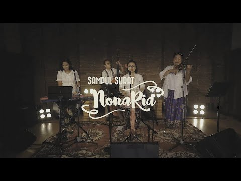 NonaRia - Rindu Lukisan (Sampul Surat NonaRia, Sebuah Persembahan Untuk Ismail Marzuki)