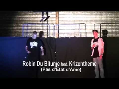 Robin Du Bitume feat. Krizentheme - Pas d'Etat d'Ame