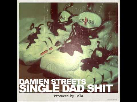 Damien Streets (of Gods & Monsters) - Single Dad Shit (2012)