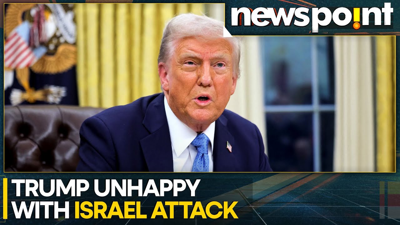 Israel Strikes Qatar: Donald Trump 'Not Thrilled' With Israel's Attack In Doha | WION Newspoint