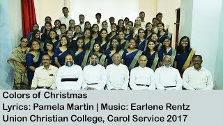 Colours of Christmas | Union Christian College Christmas  Carols 2017