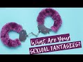 What Are Your Sexual Fantasies Wild Bedroom Secrets Pallavi Barnwal