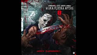 Waka Flocka Flame- Turn Up On Dat (feat. Young Buck)
