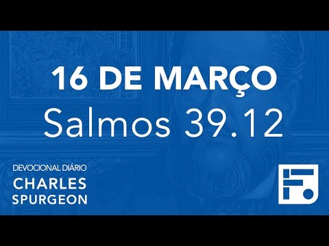 March 16 - Daily Devotional CHARLES SPURGEON #76