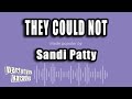 Sandi Patty - They Could Not (Karaoke Version)