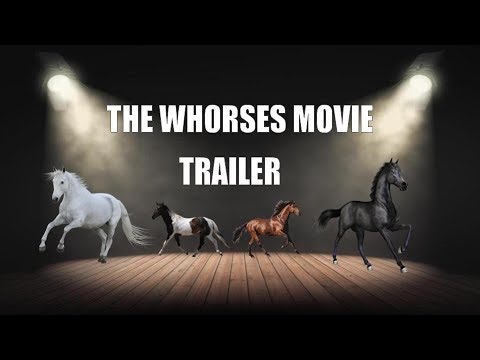 WHORSES MOVIE TRAILER