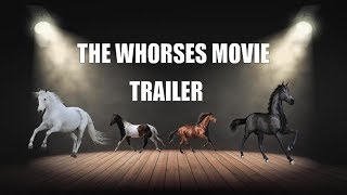 WHORSES MOVIE TRAILER