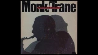 Thelonious Monk & John Coltrane - Well, You Needn't (1973)