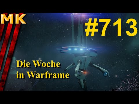 Warframe, Teil 713 - Hotfix: 25.7.2.1 - 25.7.4.1, Channel-Update - (deutsch/german) [HD/1080p]