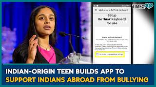 Indian-Origin Teen Builds App to Protect Indians From Bullying | Indians Abroad