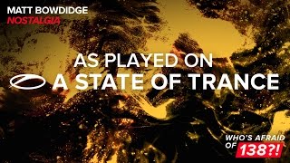 Matt Bowdidge - Nostalgia [A State Of Trance 786]
