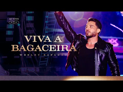 Viva A Bagaceira - Wesley Safadão